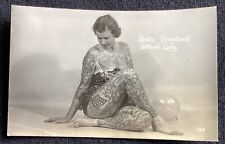 REAL PHOTO BETTY BROADBENT TATTOOED LADY TATTOO Vintage POSTCARD circus act RPPC picture