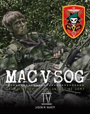 MAC V SOG: TEAM HISTORY OF A CLANDESTINE ARMY,  VOL. 4 (IV), picture