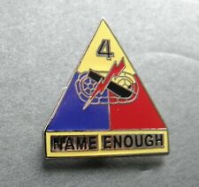 US ARMY NAME ENOUGH 4th ARMORED DIVISION LAPEL PIN BADGE 1 INCH picture