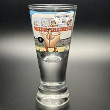 4”Tall Shot Glass Everything in I Thought Everything In Texas Was Big-New picture