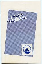 1950's AMERICA NEEDS SHIPS American Merchant Marine Institute booklet kit picture