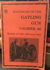 1973 HANDBOOK of the GATLING GUN CALIBER .30 MODELS 1895, 1900 & 1903 BOOKLET picture