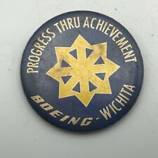 Vtg Boeing Wichita Advertising Pin Pinback Progress Thru Achievement    Y4  picture