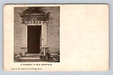 Deerfield MA-Massachusetts, Doorway In Old Deerfield, Vintage c1910 Postcard picture