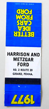 HARRISON & METZGAR FORD MATCHBOOK COVER - GIRARD, PENNSYLVANIA - 1977 picture