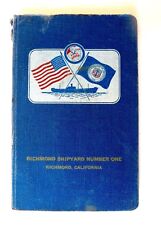 RARE 1942 WWII US EMPLOYEE Handbook RICHMOND CA SHIPYARD Number ONE picture