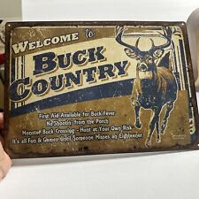 WELCOME TO BUCK COUNTRY Metal Sign Bruce Miller Sign Used picture