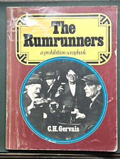 THE RUMRUNNERS-A PROHIBITION SCRAPBOOK 149 Pages 1980 picture