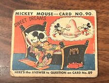 1935 R89 Mickey Mouse Gum #90 “Sweet Dreams