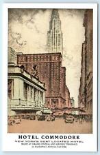 NEW YORK, NY  Artist's View HOTEL COMMODORE  c1930s Cars Lumitone Postcard picture