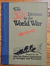 THE 32ND DIVISION IN THE WORLD WAR 1st Edition 1920 US Army Book MI WI History picture