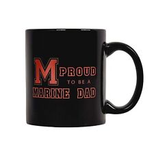 Proud To Be A Marine Dad Coffee Mug picture