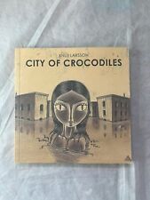 City of Crocodiles by Knut Larsson picture