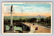 Warren PA-Pennsylvania, Soldiers Monument Concrete Bridge Vintage c1919 Postcard picture