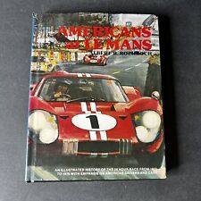Race Car History: Americans at Le Mans by Albert R. Bochroch HCDJ picture