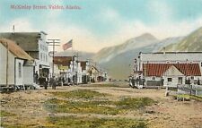 c1910 Postcard; McKinley Street Scene, Valdez AK Business Signs Unposted XLNT picture