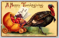 c1910 Anthropoorphic Turkey Pulls Pumpkin Cart Grapes Apples Thanksgiving P602 picture