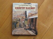 The Great Days of the Country Railway by David StJohn Thomas Partrick Whitehouse picture