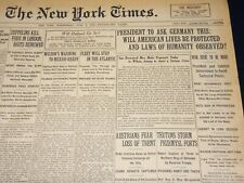 1915 JUNE 2 NEW YORK TIMES - WILL AMERICAN LIVES BE PROTECTED - WILSON - NT 7692 picture