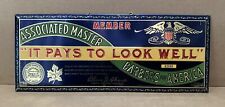 Barber Shop Sign Associated Master Member License It Pays To Look Well Hair Cut picture