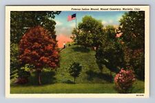 Marietta OH- Ohio, Indian Mound, Mound Cemetery, Antique, Vintage Postcard picture