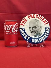HUGE 1964 BARRY GOLDWATER 6 INCH campaign pin pinback button political president picture