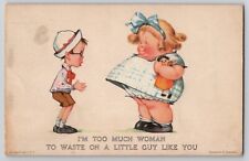 I'm Too Much Woman Little Cubby Girl Boy Twelvetrees Humor Postcard 1920s No 122 picture