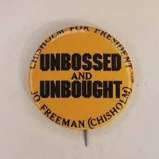 Vtg 1972 Shirley Chisholm Unbossed Unbought Presidential Campaign Pinback Button picture