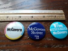 Lot of 3 PRESIDENT CAMPAIGN 1972 election Pin Buttons MC GOVERN SHRIVER   picture