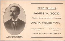 1908 IOWA Political Advertising Postcard JAMES W. GOOD Candidate for Congress picture