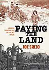 Paying the Land - Hardcover, by Sacco Joe - Good picture