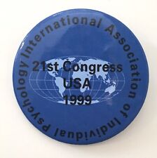 International Association of Individual Psychology 21st Congress 1999 Button Pin picture