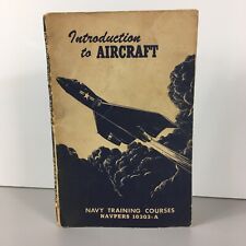 Introduction To Aircraft Navy Training Courses Navpers 10303-A Vintage 1950 Book picture