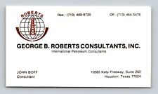 George B. Roberts Consultants Inc. John Boff Houston TX Vintage Business Card picture