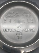 Firestone Stainless Products Steel Barrels Akron Ohio Metal Dish Beer Vintage picture