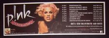 Pink I'm Not Dead Yet UK Tour 2006 Small Poster Type Advert Promo Ad picture