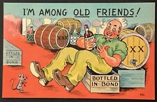 Drunk Man Kegs I'm Among Old Friends Vintage Comic Postcard Unposted picture