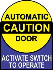 6in x 8in Caution Automatic Door Sticker Car Truck Vehicle Bumper Decal picture