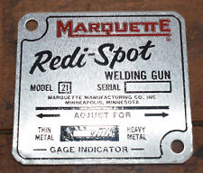 Vintage Marquette Redi-Spot Welding Gun 21 Advertising Nameplate Tag Emblem Sign picture