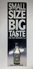 Heineken Metal Tacker Sign Small Size Big Taste RARE Long 28