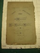 Original MAGAZINE of NEW ENGLAND HISTORY jan 1893; 82pgs, back cover off picture