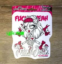 TRASH DOLLS F YEAH STICKER DECAL BY MISS CHERRY MARTINI cute zombie girl horror picture