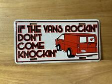 Vintage NOS 80s IF THIS VANS A ROCKIN DONT COME KNOCKIN License Plate Tag Sealed picture