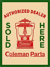 Coleman Parts Authorized Dealer Metal Sign 3 Sizes to Choose From picture