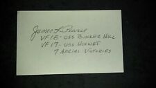 WWII Ace Lt. JAMES L. PEARCE, USN 7Vs VF-17 & 18 Signed 3x5 Hornet & Bunker Hill picture