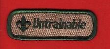 UNTRAINABLE Spoof Comic Trained Patch Boy Cub Scout Leader Boy Scouts of America picture
