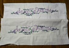 Embroidered Sweet Dreams White Pillowcases Set Of 2 Beautiful  Hand Stitched picture