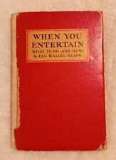 Vintage When you entertain by Ida Bailey 1932 Book. Collectors Item. picture