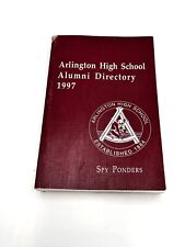 1997 Arlington High School Alumni Directory, 471-Page Book Spy Ponders picture