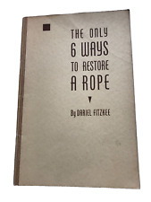 1944 ANTIQUE ONLY 6 WAYS TO RESTORE A ROPE MAGIC TRICKS BOOK picture